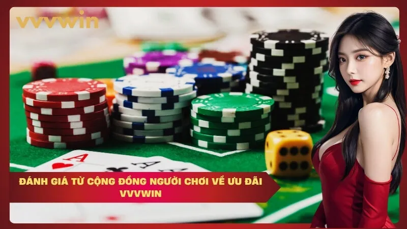 vvvwin Đánh Giá Từ Cộng Đồng Người Chơi Về Ưu Đãi Vvvwin