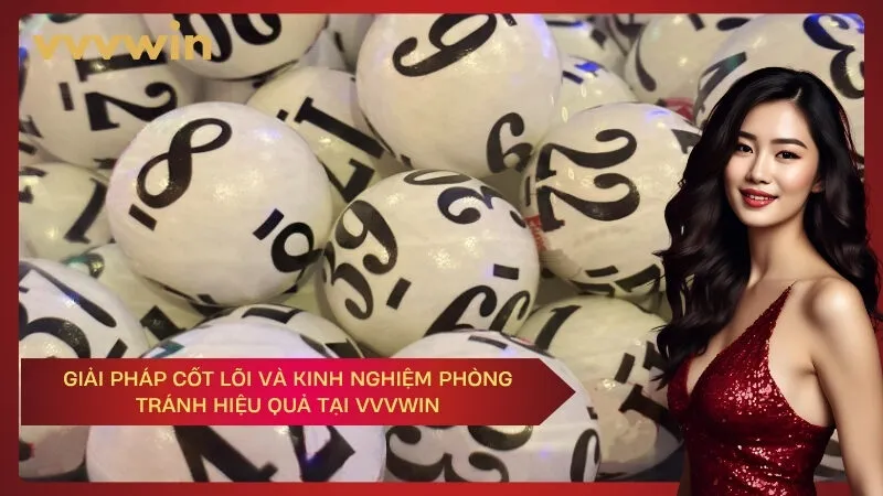 Giải pháp cốt lõi và kinh nghiệm phòng tránh hiệu quả tại VVVWIN